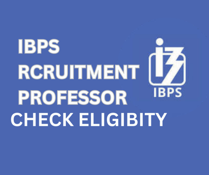 IBPS RECRUITMENT 2024